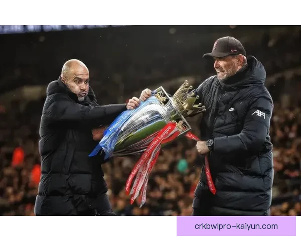 克洛普带领球队防守效率持续提升 显示出良好的战术适应能力