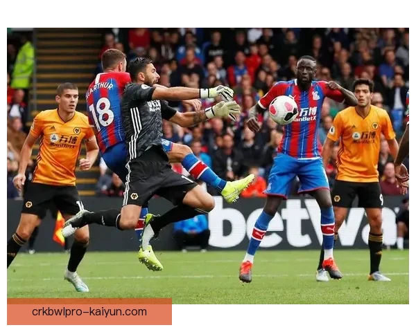 英超本赛季水晶宫表现稳健，防守端持续提升竞争力